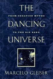 the dancing universe by marcelo gleiser